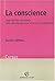 La conscience. Approches cr...