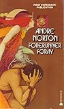 Forerunner Foray by Andre Norton