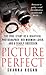 Picture Perfect by Shanna Hogan