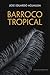 Barroco Tropical
