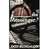 "____ the Messenger" "____ the Messenger"
