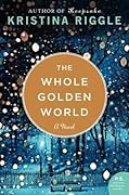 The Whole Golden World
