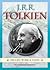 J.R.R. Tolkien - His Life, ...