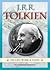J.R.R. Tolkien - His Life, Work & Faith by Raymond Edwards