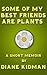 Some of My Best Friends Are Plants: A Short Memoir