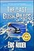 The Last Bush Pilots by Eric Auxier