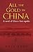 All the Gold in China