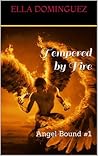 Tempered by Fire