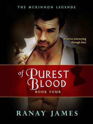 Of Purest Blood (The McKinnon Legends, #4)