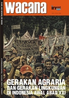 Gerakan Agraria dan Gerakan Lingkungan di Indonesia Awal Abad XXI