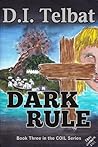 Dark Rule by D.I. Telbat