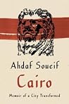 Cairo: Memoir of a City Transformed