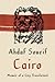 Cairo by Ahdaf Soueif