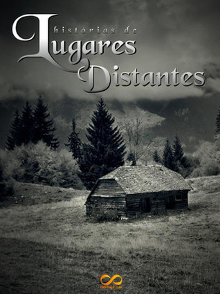 (Histórias de) Lugares Distantes