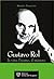 Gustavo Rol: La vita, l'uom...