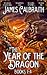 The Year of the Dragon Omnibus Edition (The Year of the Dragon, #1-4)