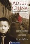 Adeus, China