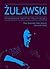 Żuławski. Przewodnik Krytyki Politycznej
