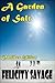 A Garden of Salt (Garden of...