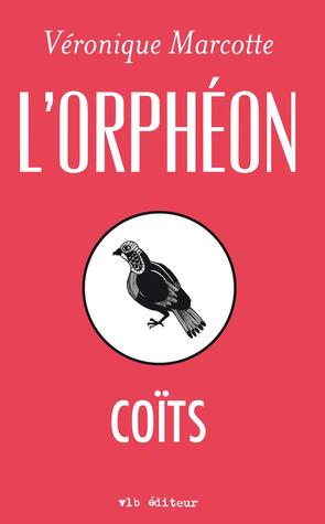 Coïts (L'Orphéon, #2)