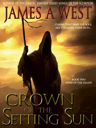 Crown of the Setting Sun (Heirs of the Fallen - Book 2)