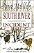 South River Incident (Jesse...