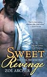 Sweet Revenge by Zoe Archer Sweet Revenge by Zoe Archer