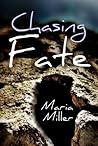 Chasing Fate