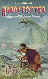 Harry Potter og Hemmelighedernes Kammer by J.K. Rowling Harry Potter og Hemmelighedernes Kammer by J.K. Rowling