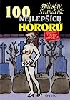 100 Nejlepších hororů by Miloslav Švandrlík