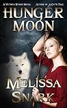Hunger Moon by Melissa Snark