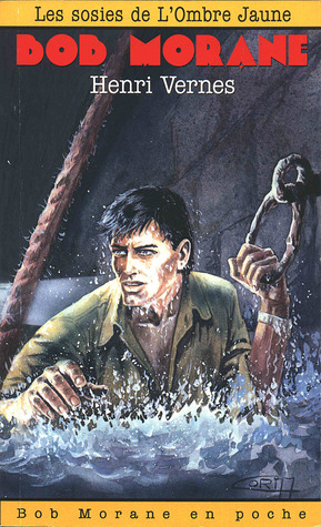 Les sosies de l'Ombre Jaune (Bob Morane #50)