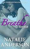 Breathe for Me