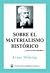 Sobre el materialismo histórico y otros escritos filosóficos