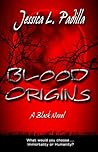 Blood Origins (Black Novel, #1) Blood Origins (Black Novel, #1)