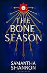 The Bone Season by Samantha Shannon