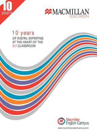 10 Years Digital Expertise at the Heart of the ELT Classroom (ebook)