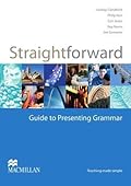 The Straightforward Guide to Presenting Grammar