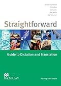 The Straightforward Guide to Dictation and Translation