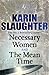 Necessary Women / The Mean Time
