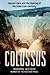 Colossus: The Turbulent, Th...