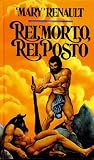 Rei Morto, Rei Posto
