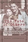 The Fate of Others The Fate of Others
