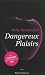 Dangereux plaisirs by Molly Weatherfield Dangereux plaisirs by Molly Weatherfield