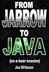 From Jarrow to Java on a Beer Scooter (Book 1)