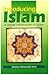 Introducing Islam: A Simple Introduction to Islam