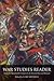War Studies Reader: From the Seventeenth Century to the Present Day and Beyond