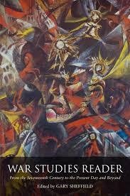 War Studies Reader: From the Seventeenth Century to the Present Day and Beyond (Hardcover)