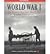 World War I: An illustrated history