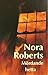 Mördande hetta by Nora Roberts